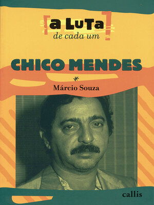 cover image of A luta de cada um--Chico Mendes